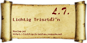 Lichtig Trisztán névjegykártya